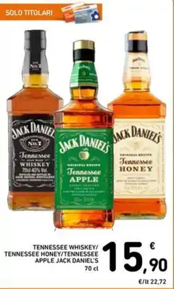 Spazio Conad Tennessee whiskey/ tennessee honey/tennessee apple JACK DANIEL'S offerta