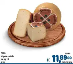 Del Prete Distribuzioni PINNA brigante caciotta s.v. offerta