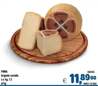 Del Prete Distribuzioni PINNA brigante caciotta s.v. offerta