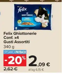 Carrefour Felix Ghiottonerie Conf. x4 Gusti Assortiti offerta