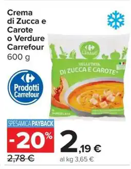 Carrefour Crema di Zucca e Carote o Verdure Carrefour offerta