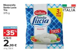 Carrefour Mozzarella Santa Lucia Tris offerta