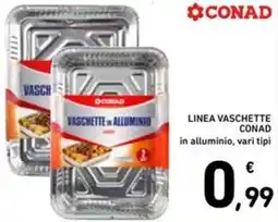 Spazio Conad Linea vaschette conad in alluminio offerta