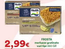 Supermercati Pasquale Prisco FROSTA merluzzo gratinato offerta