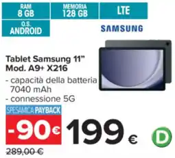Carrefour Tablet Samsung 11” Mod. A9+ X216 offerta