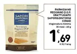 Spazio Conad Parmigiano reggiano d.o.p. grattugiato SAPORI&DINTORNI CONAD offerta