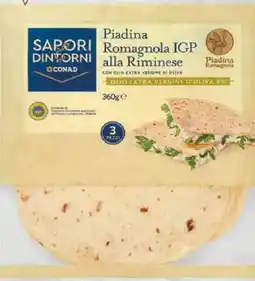 Spazio Conad Piadina romagnola i.g.p. alla riminese olio extra vergine d'oliva SAPORI&DINTORNI CONAD offerta