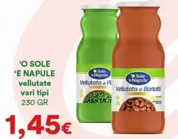 Supermercati Pasquale Prisco 'O SOLE 'E NAPULE vellutate offerta