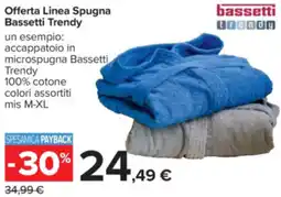 Carrefour Offerta Linea Spugna Bassetti Trendy offerta