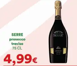 Supermercati Pasquale Prisco SERRE prosecco treviso offerta