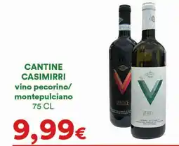 Supermercati Pasquale Prisco CANTINE CASIMIRRI vino pecorino/ montepulciano offerta