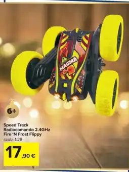 Carrefour Speed Track Radiocomando 2.4GHz Fire 'N Frost Flippy offerta