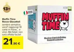 Carrefour Muffin Time Rocco Giocattoli offerta