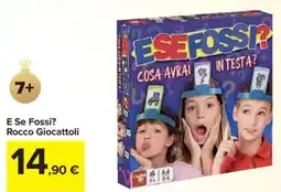 Carrefour E Se Fossi? Rocco Giocattoli offerta