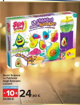 Carrefour Slumi Science La Fabbrica degli Avocado Lisciani offerta