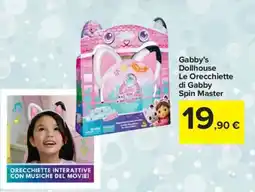 Carrefour Gabby's Dollhouse Le Orecchiette di Gabby Spin Master offerta