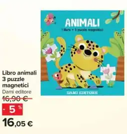 Carrefour Libro animali 3 puzzle magnetici Dami editore offerta