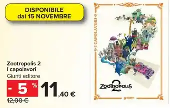Carrefour Zootropolis 2 I capolavori Giunti editore offerta
