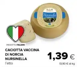 Tigre Caciotta vaccina di norcia nursinella offerta