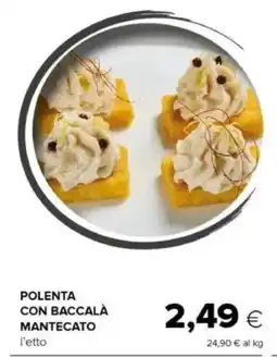 Tigre Polenta con baccalà mantecato offerta