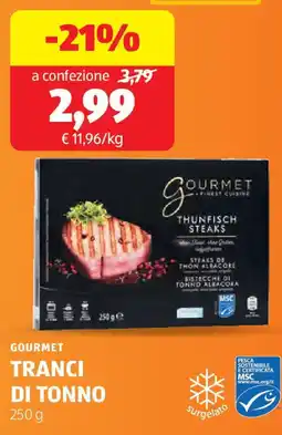 ALDI Gourmet tranci di tonno offerta