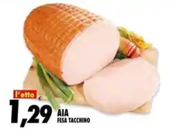 Compri Meglio Aia fesa tacchino offerta