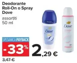 Carrefour Deodorante Roll-On o Spray Dove offerta