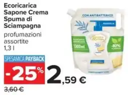 Carrefour Ecoricarica Sapone Crema Spuma di Sciampagna offerta