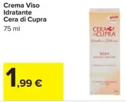 Carrefour Crema Viso Idratante Cera di Cupra offerta