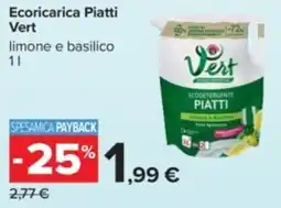 Carrefour Ecoricarica Piatti Vert offerta