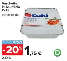 Carrefour Vaschette in Alluminio Cuki offerta