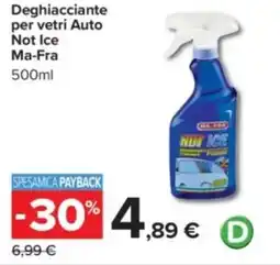 Carrefour Deghiacciante per vetri Auto Not Ice Ma-Fra offerta