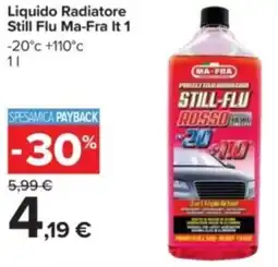 Carrefour Liquido Radiatore Still Flu Ma-Fra offerta