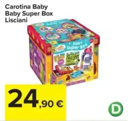 Carrefour Carotina Baby Baby Super Box Lisciani offerta