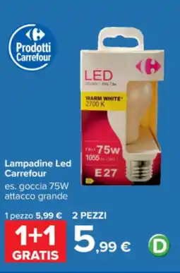 Carrefour Lampadine Led Carrefour offerta