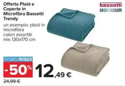 Carrefour Offerta Plaid e Coperte in Microfibra Bassetti Trendy offerta