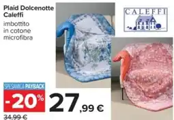 Carrefour Plaid Dolcenotte Caleffi offerta