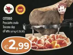 MerSi Supermercati CITTERIO Prosciutto crudo Toscano dop offerta