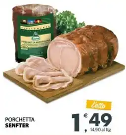 Despar Porchetta SENFTER offerta