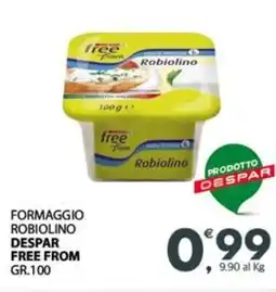Despar Formaggio robiolino DESPAR FREE FROM offerta
