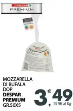 Despar Mozzarella di bufala dop DESPAR PREMIUM offerta