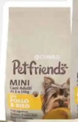 Spazio Conad Conad petfriends mini cani adulti con pollo & riso offerta