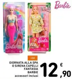 Spazio Conad Giornata alla spa o sirena capelli fantasia BARBIE offerta
