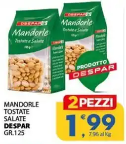 Despar Mandorle tostate salate DESPAR offerta