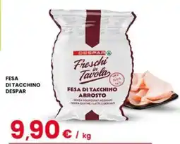 Despar Fesa di tacchino DESPAR offerta
