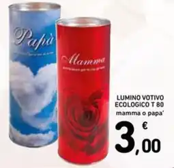 Spazio Conad Lumino votivo ecologico T 80 mamma o papa' offerta