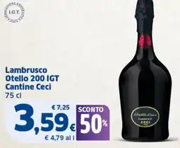 Ok Sigma Lambrusco Otello 200 IGT Cantine Ceci offerta
