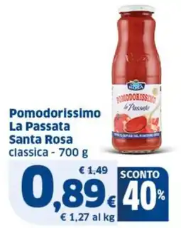 Ok Sigma Pomodorissimo La Passata Santa Rosa classica offerta