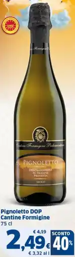 Ok Sigma Pignoletto DOP Cantine Formigine offerta