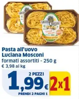Ok Sigma Pasta all'uovo Luciana Mosconi offerta